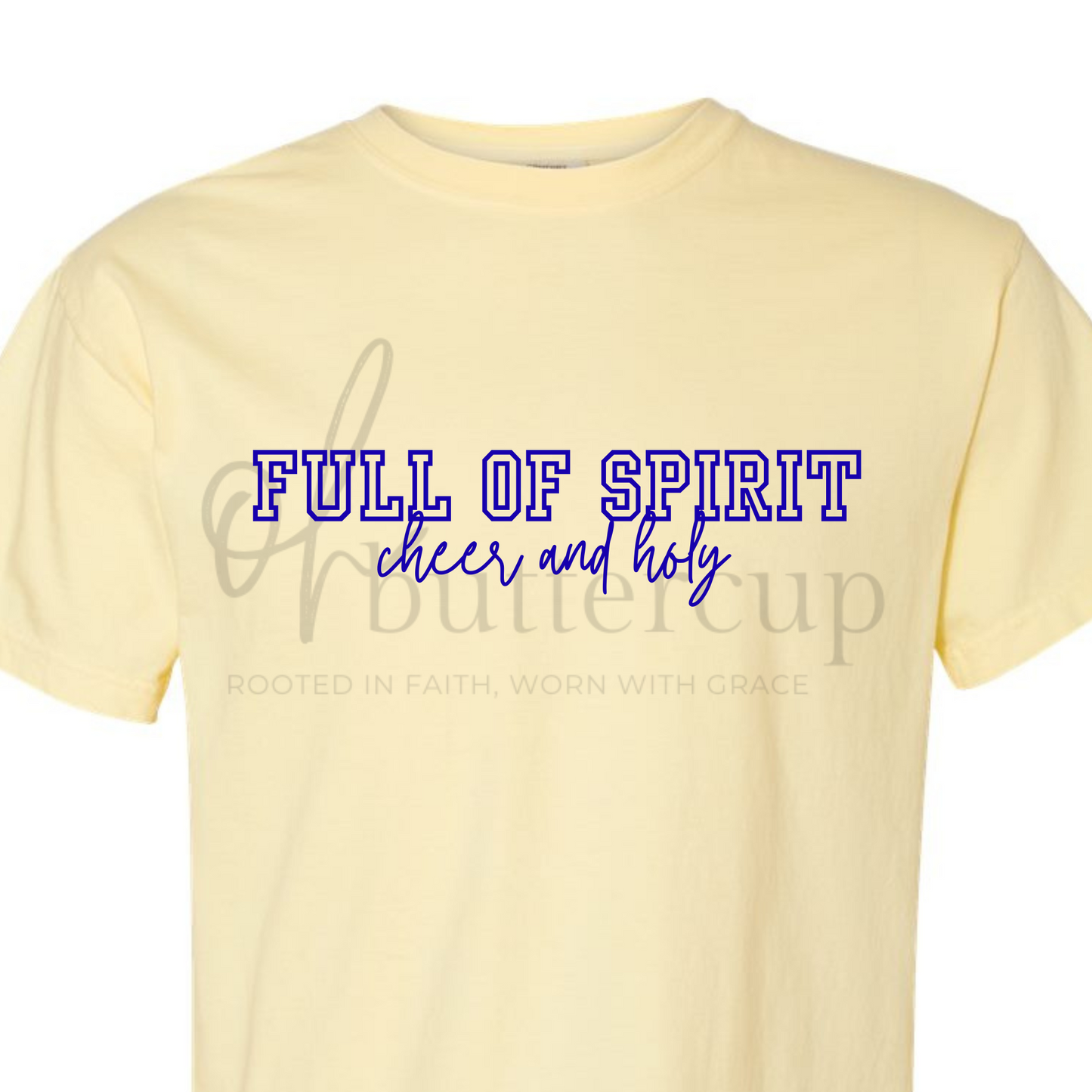 Full of Spirit – Cheer & Holy Tee