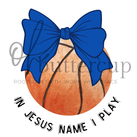 In Jesus Name I Play Basketball