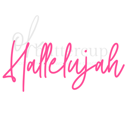 Hallelujah - Neon Pink