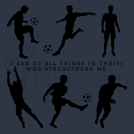Soccer Players - I Can Do All Things