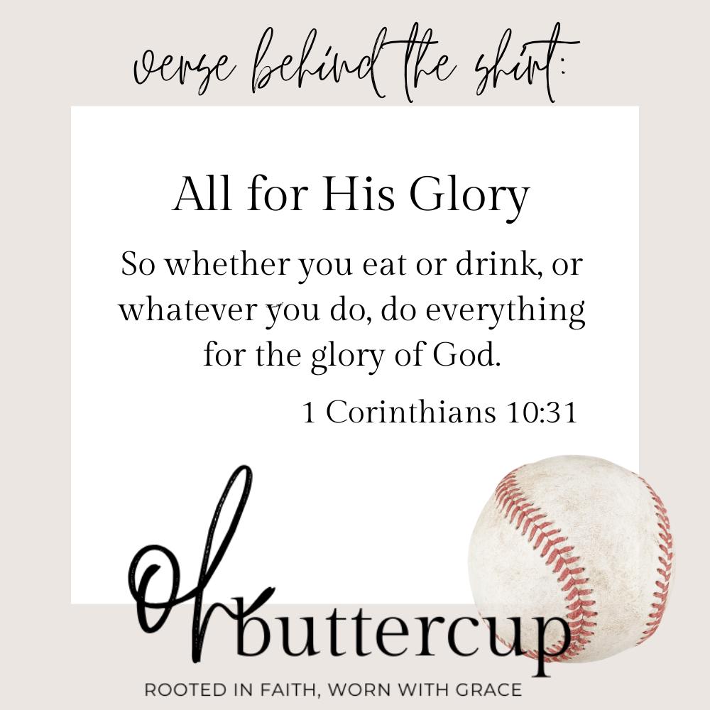 All for His Glory Baseball Shirt