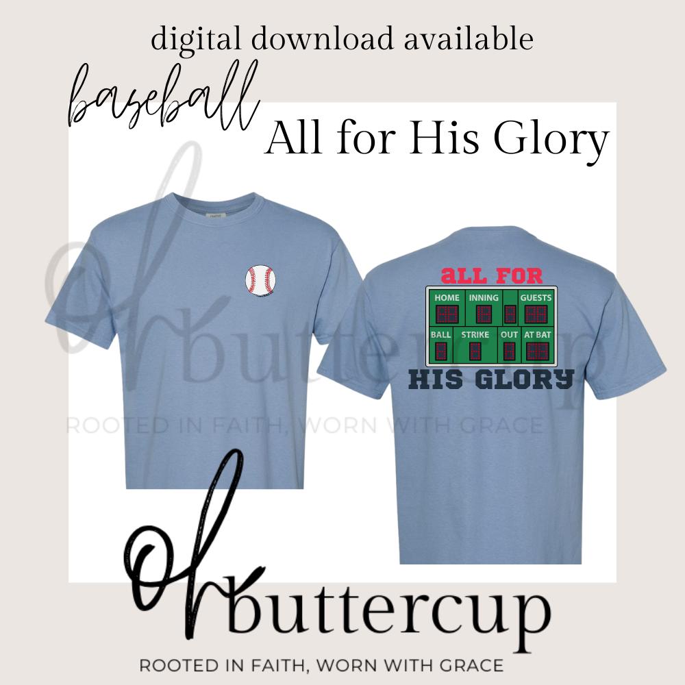 All for His Glory Baseball Shirt